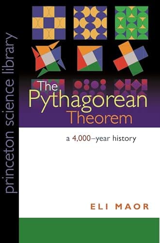 The Pythagorean Theorem: A 4,000-Year History cover